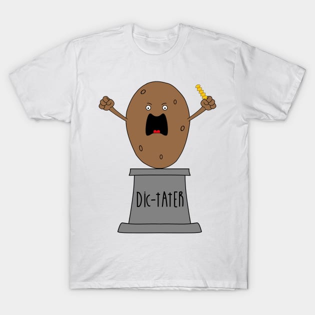 Dic-tater T-Shirt by TTLOVE